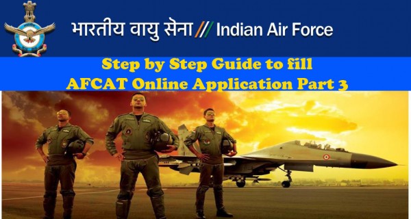 Online AFCAT application filling up guide part 3