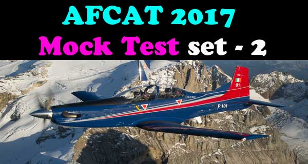 AFCAT 2017 Mock Test Set 2