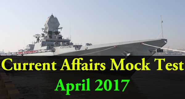 April 2017 current affairs online mock test