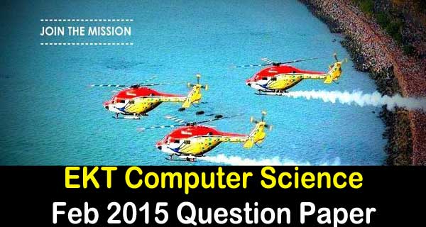 EKT Computer Science Feb 2016 Question Paper