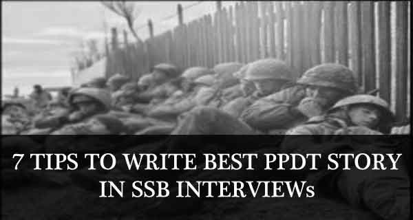 7 Tips to Write the Best PPDT Story in SSB interview