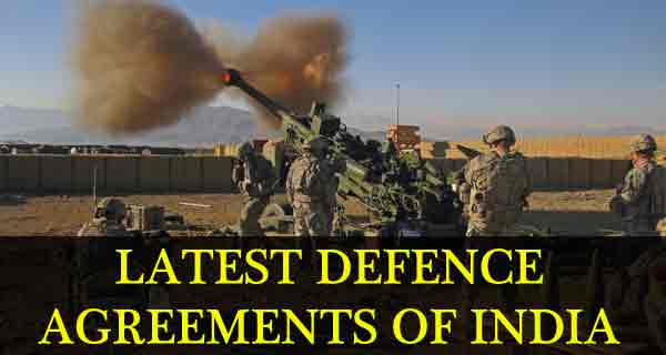 Recent Defence Agreements Between India and Other Countries