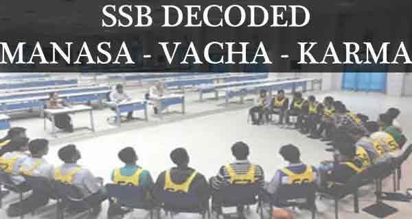 SSB Interview Decoded – The Link Between Manasa, Vacha and Karmana